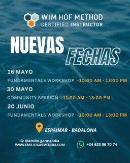 NUEVAS FECHAS DISPONIBLES

Talleres de Wim Hof Method en Badalona con instructor certificado.

Aprende a controlar tu respiración, fortalecer tu mente y exponerte al frío de forma segura.

Agenda:

16 mayo – Fundamentals (10:00–13:00)
30 mayo – Community Session (11:00–13:00)
20 junio – Fundamentals (10:00–13:00)

📍 Espaimar – Badalona

Incluye:
Técnicas de respiración
Exposición al frío
Fundamentos científicos
Práctica guiada

Reserva tu plaza ahora. Cupos limitados.

Info y reservas por DM o WhatsApp

#WimHof #WimHofMethod #Workshop #Breathwork #IceBath Performance Salud Wellness BarcelonaEvents Badalona EntrenamientoMental