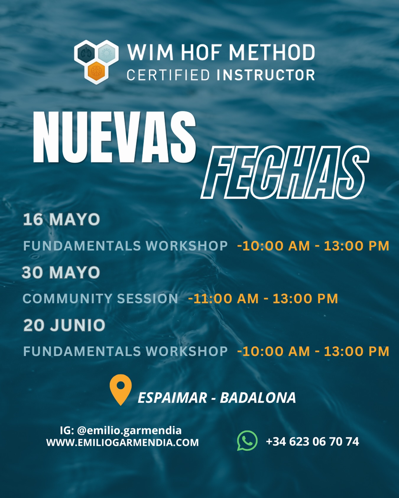 NUEVAS FECHAS DISPONIBLES

Talleres de Wim Hof Method en Badalona con instructor certificado.

Aprende a controlar tu respiración, fortalecer tu mente y exponerte al frío de forma segura.

Agenda:

16 mayo – Fundamentals (10:00–13:00)
30 mayo – Community Session (11:00–13:00)
20 junio – Fundamentals (10:00–13:00)

📍 Espaimar – Badalona

Incluye:
Técnicas de respiración
Exposición al frío
Fundamentos científicos
Práctica guiada

Reserva tu plaza ahora. Cupos limitados.

Info y reservas por DM o WhatsApp

#WimHof #WimHofMethod #Workshop #Breathwork #IceBath Performance Salud Wellness BarcelonaEvents Badalona EntrenamientoMental